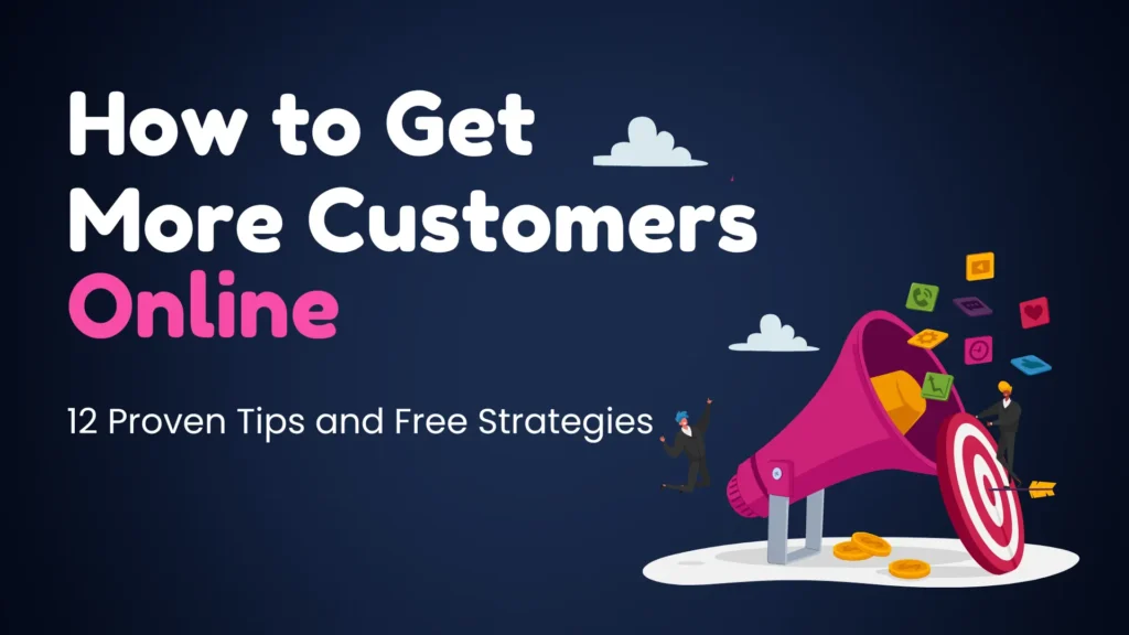 How to Get More customers online